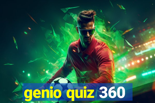 genio quiz 360